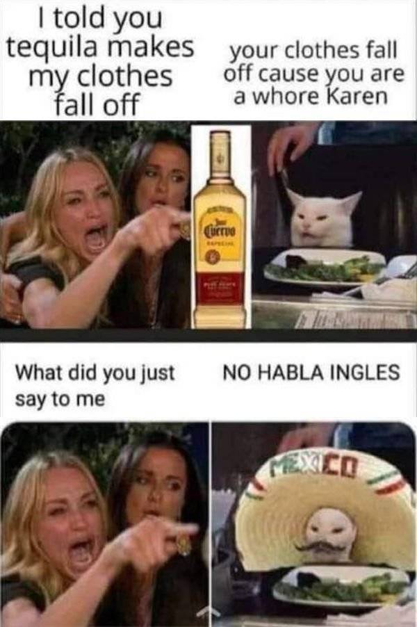 Tequila Memes With Some Extra Hotness!