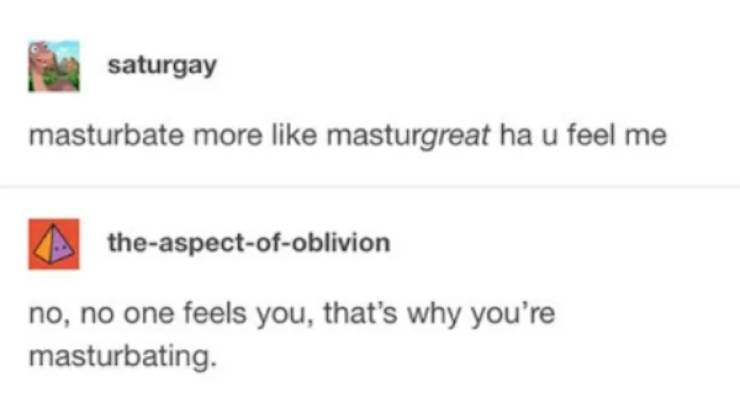Masturbation Memes Always Hit The Spot