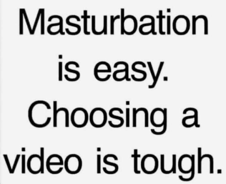 Masturbation Memes Always Hit The Spot