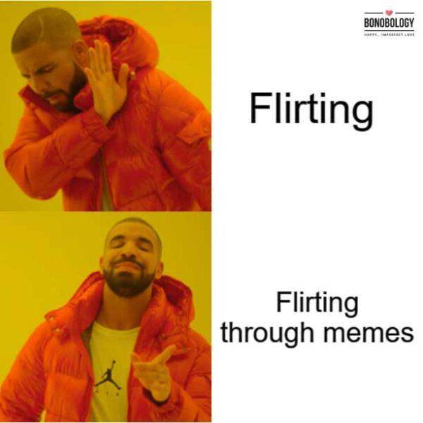 Flirty Memes to Send to Your Better Half