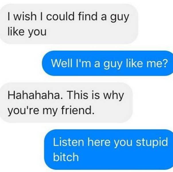 Friendzone Is Where The Most Noble Of Men Fall
