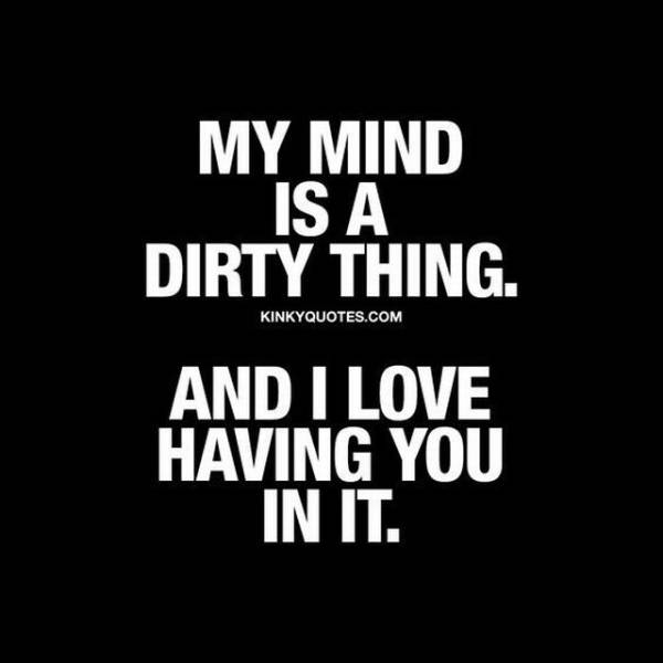 Dirty Mind, Come Here!
