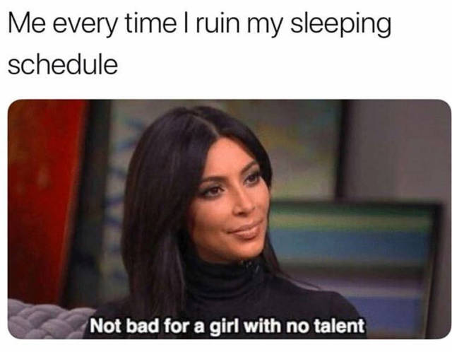 Memes to Amuse Your Tired Mind