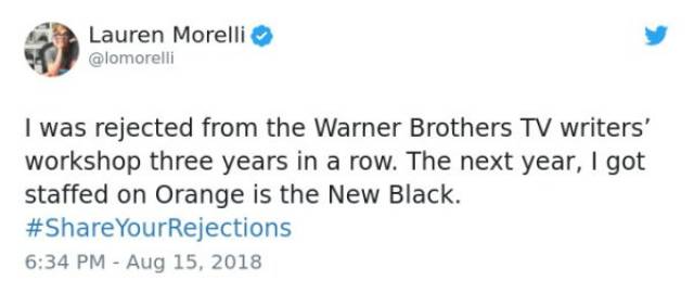 In Showbiz You Get Rejected Pretty Often