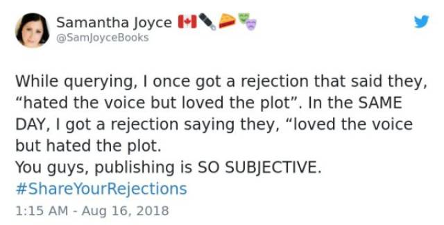 In Showbiz You Get Rejected Pretty Often