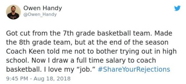 In Showbiz You Get Rejected Pretty Often