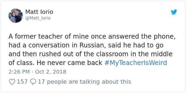 Some Teachers Are Really Weird